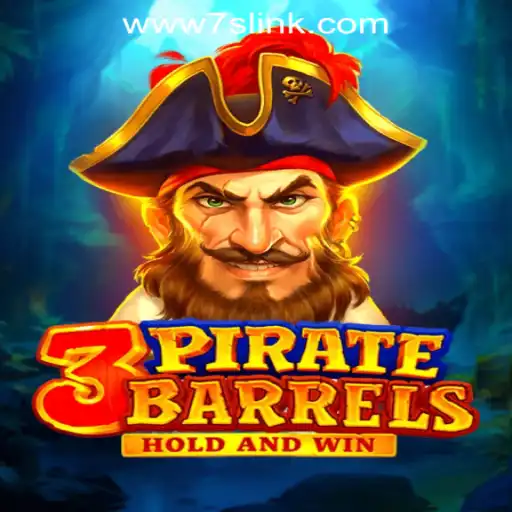 Embark on a Thrilling Adventure with 3PirateBarrels at 7S.COM Online Casino