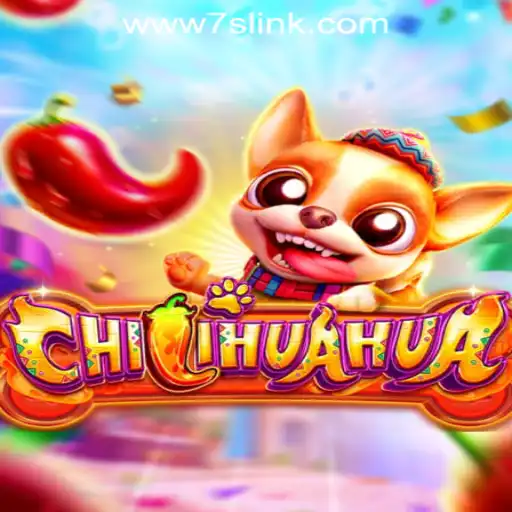 Experience the Thrills of CHILIHUAHUA at 7S.COM ONLINE CASINO