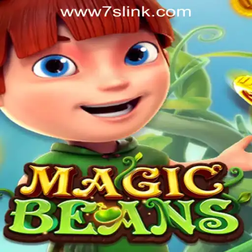 Discover MAGICBEANS at 7S.COM ONLINE CASINO: An Exciting New Adventure Awaits