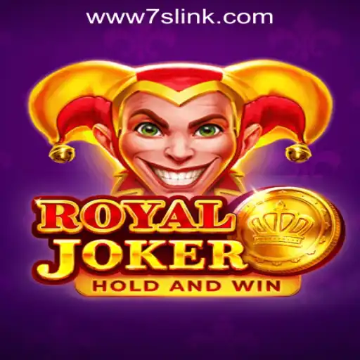 Royaljoker: A Thrilling Online Casino Experience at 7S.COM